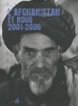 L'Afghanistan et nous 2001-2009