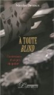 A toute blind