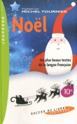 No�l : Une anthologie des plus beaux textes de la litt�rature fran�aise