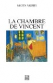 La chambre de Vincent