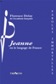 Jeanne ou le langage de France