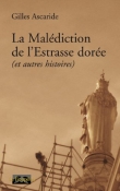La mal�diction de l'Estrasse dor�e (et autres histoires)