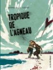 Couverture du livre Tropique de l'agneau Tropique de l'agneau