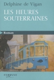 Voir la fiche du livre Les heures souterraines Les heures souterraines