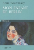 Voir la fiche du livre Mon enfant de Berlin Mon enfant de Berlin