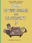 Couverture du livre Le vieil homme ou le serpent ? Le vieil homme ou le serpent ?