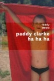 Paddy Clarke ha ha ha