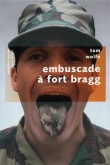 Embuscade � Fort Bragg