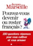 Pouvez-vous devenir ou rester fran�ais ?