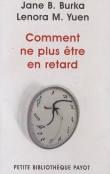 Comment ne plus �tre en retard