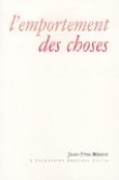 L'emportement des choses