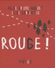 Rouge !