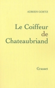 Couverture du livre Le coiffeur de Chateaubriand Le coiffeur de Chateaubriand