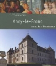 Ancy-le-Franc : Joyau de la Renaissance