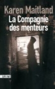 Couverture du livre La compagnie des menteurs La compagnie des menteurs