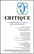 Couverture du livre Critique n° 754 : Le pragmatisme et ses doubles : autour des frères James Critique n° 754 : Le pragmatisme et ses doubles : autour des frères James