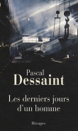 Les derniers jours d'un homme