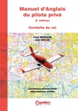 Couverture du livre Manuel d'anglais du pilote privé 2e édition - Conduite du vol Manuel d'anglais du pilote privé 2e édition - Conduite du vol