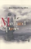 Le Marchand de pass�s