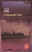 Cr�puscule ville