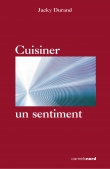 Cuisiner un sentiment