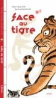 Face au tigre
