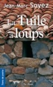 Voir la fiche du livre La tuile à loups La tuile à loups
