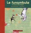 Le funambule : Un conte sur Marc Chagall