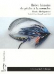 Br�ve histoire de p�che � la mouche