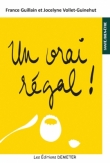 Un vrai r�gal selon France Guillain