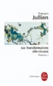 Les transformations silencieuses