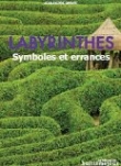 Labyrinthes : Symboles et errances