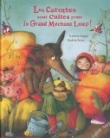 Les carottes sont cuites pour le grand méchant loup
