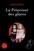 La princesse des glaces : Tomes 1 et 2