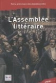 L'Assembl�e litt�raire : Petite anthologie des d�put�s po�tes