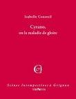 Cyrano ou la maladie de gloire
