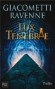 Voir la fiche du livre Lux tenebrae Lux tenebrae