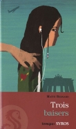 Voir la fiche du livre Trois baisers Trois baisers