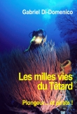 Les milles vies du T�tard