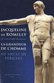 La grandeur de l'homme au si�cle de P�ricl�s
