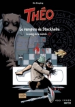 Th�o - Le sang de la momie, Tome 1 : Le vampire de Stockholm