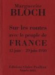 Sur les routes avec le peuple de France 12 juin-29 juin 1940