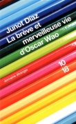 La br�ve et merveilleuse vie d'Oscar Wao