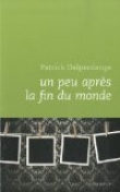 Un peu apr�s la fin du monde