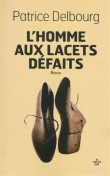L'homme aux lacets d�faits