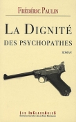 La Dignit� des psychopathes