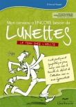 Couverture du livre Mon cerveau a encore besoin de lunetttes Mon cerveau a encore besoin de lunetttes