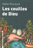 Couverture du livre Les couilles de Dieu Les couilles de Dieu