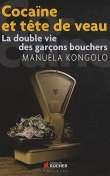 Coca�ne et t�te de veau : La double vie des gar�ons bouchers