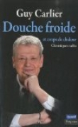 Couverture du livre Douche froide et coups de chaleur : Chroniques radio Douche froide et coups de chaleur : Chroniques radio